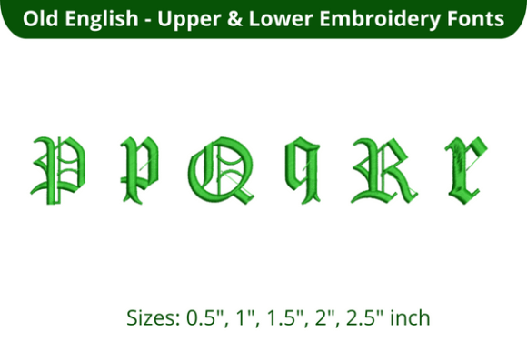 Old English Font PQR: The Embroidery Typeface Bridging Tradition, Technology, and Personalization